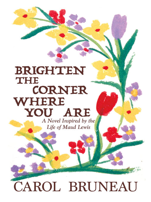 Title details for Brighten the Corner Where You Are by Carol Bruneau - Wait list